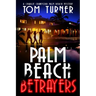 Palm Beach Betrayers
