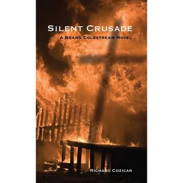 Silent Crusade: A Brand Coldstream Novel