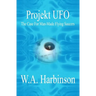 Projekt Ufo: The Case For Man-Made Flying Saucers