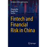 Fintech and Financial Risk in China