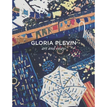 Gloria Plevin: Art and Essays