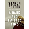A Dark and Twisted Tide