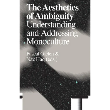 The Aesthetics of Ambiguity: Understanding and Addressing Monoculture