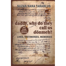 Daddy, why do they call us dönmeh?