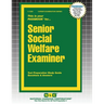 Senior Social Welfare Examiner