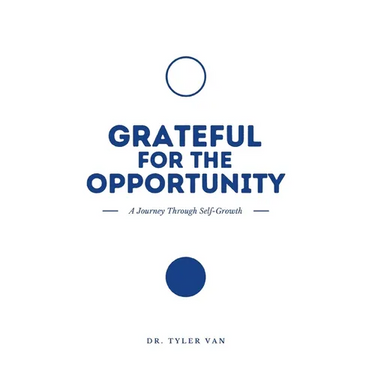 Grateful for the Opportunity: A Journey Through Self-Growth