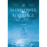 The Mayflower Marriage