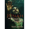 Jonah and the Great Plan of Happiness