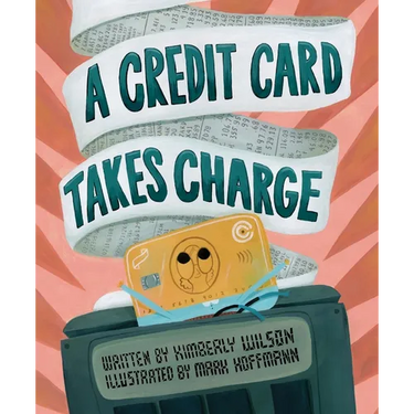 A Credit Card Takes Charge