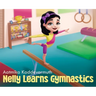 Nelly Learns Gymnastics