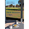 D&M Between 2 Men