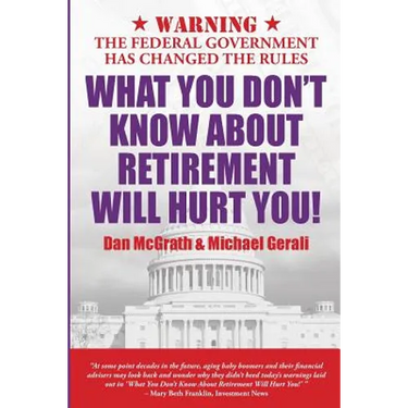 What You Don't Know about Retirement Will Hurt You!