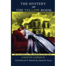 The Mystery of the Yellow Room