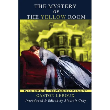 The Mystery of the Yellow Room