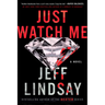 Just Watch Me