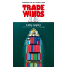Trade Winds: A Voyage to a Sustainable Future for Shipping