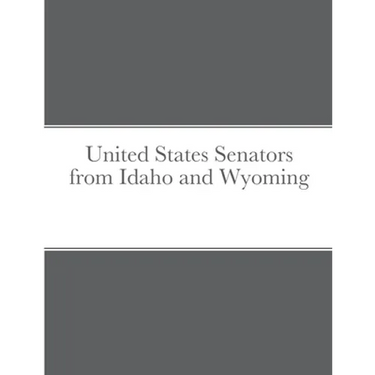 United States Senators from Idaho and Wyoming