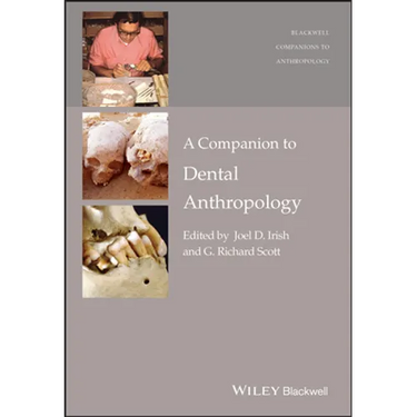 A Companion to Dental Anthropology