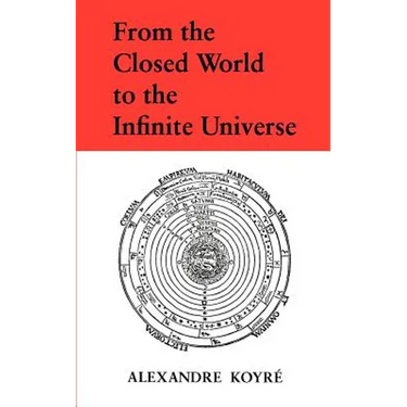 From the Closed World to the Infinite Universe
