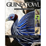 Guinea Fowl: The Complete Owners Guide