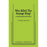 Who Killed the Sausage King?