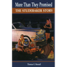 More Than They Promised: The Studebaker Story