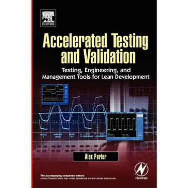 Accelerated Testing and Validation