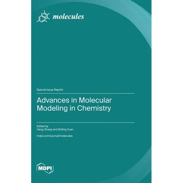 Advances in Molecular Modeling in Chemistry