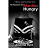 13 Reasons for Murder Hungry: A Britney Cage Serial Killer Novel (13 Reasons for Murder #4)