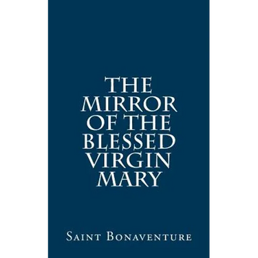 The Mirror of the Blessed Virgin Mary