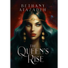 The Queen's Rise: Series Omnibus (Books 1 - 3)
