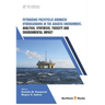 Analysis, Synthesis, Toxicity and Environmental Impact: Petrogenic Polycyclic Aromatic Hydrocarbons in the Aquatic Environment
