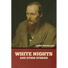 White Nights and Other Stories