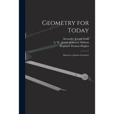 Geometry for Today: Based on a Junior Geometry