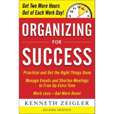 Organizing for Success, Second Edition