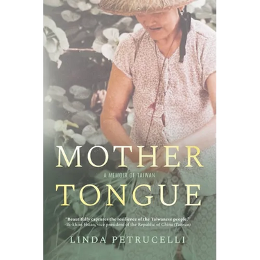 Mother Tongue: A Memoir of Taiwan