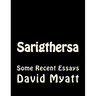 Sarigthersa: Some Philosophical And Autobiographical Essays