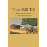 Time Will Tell: Collected Poems Volume 10