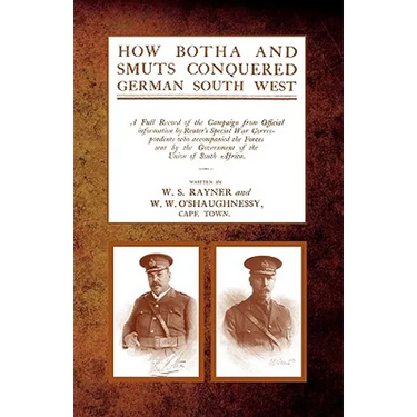 How Botha and Smuts Conquered German South West
