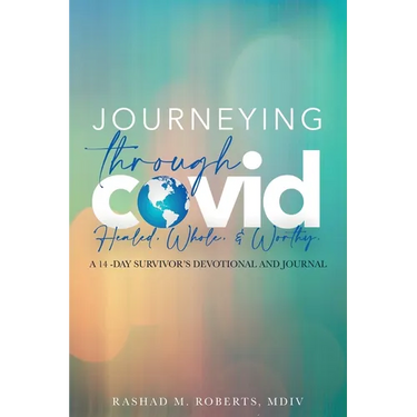 Journeying Through COVID: A 14-Day Survivor's Devotional and Journal
