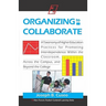 Organizing To Collaborate: A Taxonomy Of Higher Education Practices For Promoting Interdependence Within The Classroom, ...