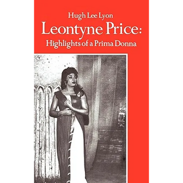 Leontyne Price: Highlights of a Prima Donna
