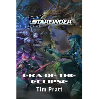 Era of the Eclipse: A Starfinder Novel