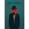 Sin and I