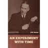 An Experiment with Time
