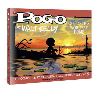Pogo the Complete Syndicated Comic Strips: Volume 5: Out of This World at Home