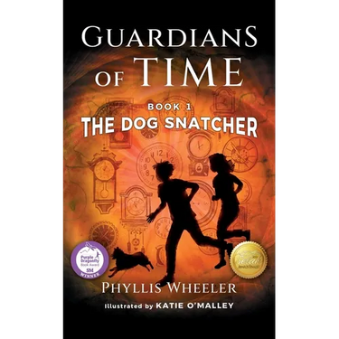 The Dog Snatcher, Guardians of Time Book 1: A Children's Fantasy Adventure