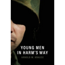 Young Men in Harm's Way