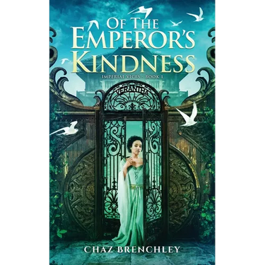 Of the Emperor's Kindness