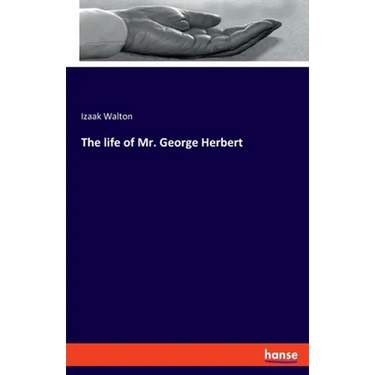 The life of Mr. George Herbert
